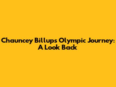 Chauncey Billups' Olympic Journey: A Look Back
