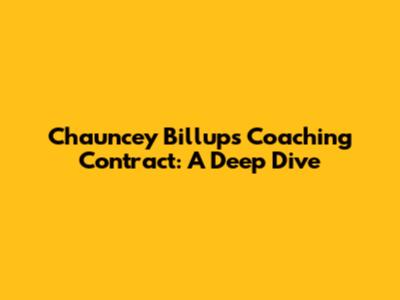 Chauncey Billups Coaching Contract: A Deep Dive