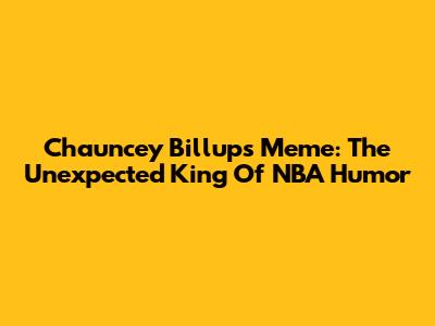 Chauncey Billups Meme: The Unexpected King Of NBA Humor