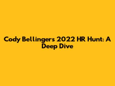 Cody Bellinger's 2022 HR Hunt: A Deep Dive