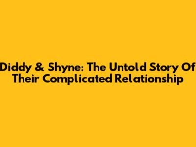 Diddy & Shyne: The Untold Story Of Their Complicated Relationship