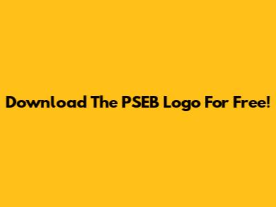 Download The PSEB Logo For Free!