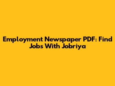 Employment Newspaper PDF: Find Jobs With Jobriya