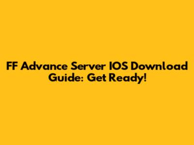 FF Advance Server IOS Download Guide: Get Ready!