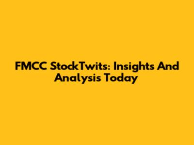 FMCC StockTwits: Insights And Analysis Today