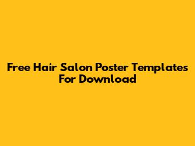 Free Hair Salon Poster Templates For Download