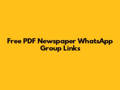 Free PDF Newspaper WhatsApp Group Links