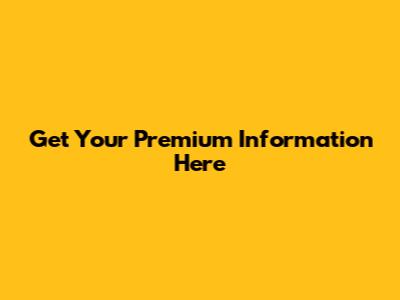 Get Your Premium Information Here