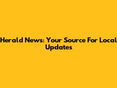 Herald News: Your Source For Local Updates
