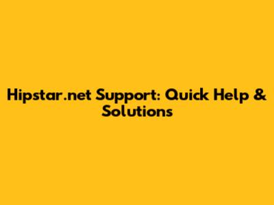 Hipstar.net Support: Quick Help & Solutions