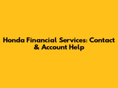 Honda Financial Services: Contact & Account Help