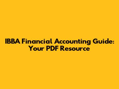 IBBA Financial Accounting Guide: Your PDF Resource