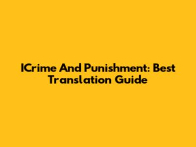 ICrime And Punishment: Best Translation Guide