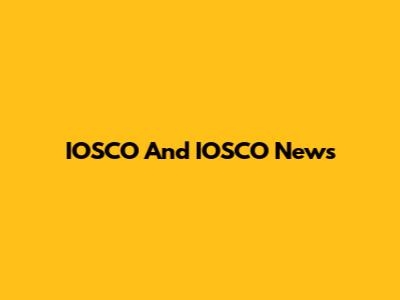 IOSCO And IOSCO News