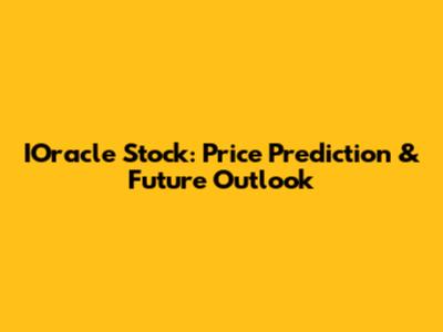 IOracle Stock: Price Prediction & Future Outlook