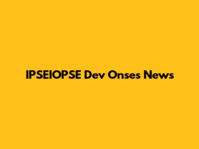 IPSEIOPSE Dev Onses News