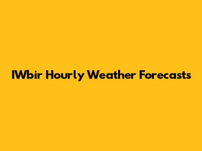 IWbir Hourly Weather Forecasts