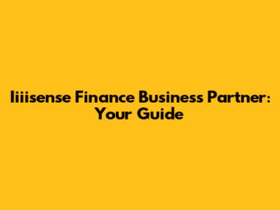 Iiiisense Finance Business Partner: Your Guide