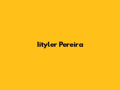 Iityler Pereira