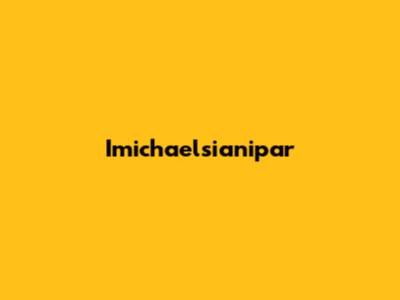 Imichaelsianipar