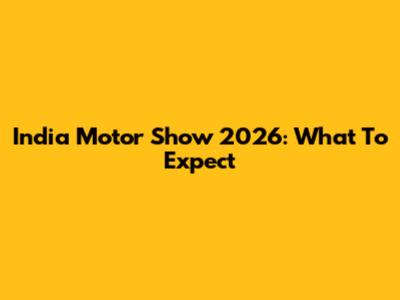 India Motor Show 2026: What To Expect