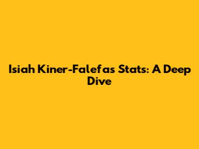 Isiah Kiner-Falefa's Stats: A Deep Dive