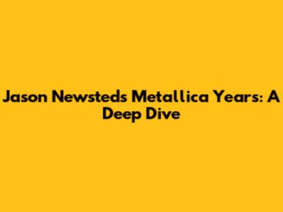 Jason Newsted's Metallica Years: A Deep Dive