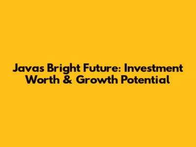 Java's Bright Future: Investment Worth & Growth Potential