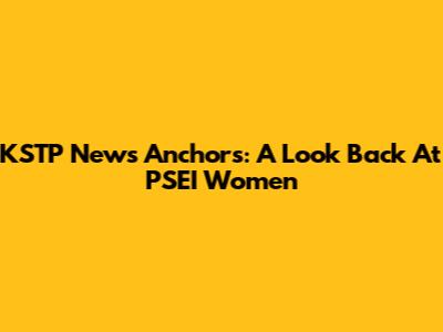 KSTP News Anchors: A Look Back At PSEI Women
