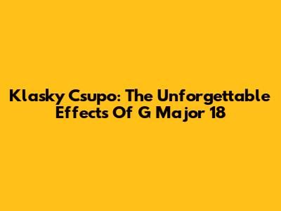 Klasky Csupo: The Unforgettable Effects Of G Major 18