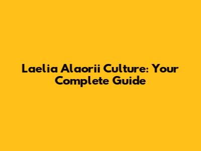 Laelia Alaorii Culture: Your Complete Guide