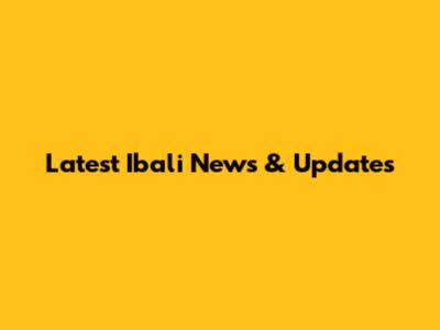 Latest Ibali News & Updates