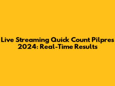 Live Streaming Quick Count Pilpres 2024: Real-Time Results