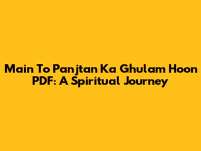 Main To Panjtan Ka Ghulam Hoon PDF: A Spiritual Journey