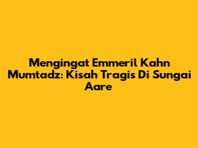 Mengingat Emmeril Kahn Mumtadz: Kisah Tragis Di Sungai Aare