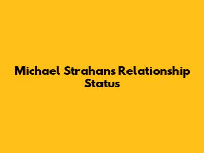 Michael Strahan's Relationship Status