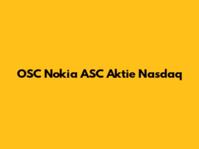 OSC Nokia ASC Aktie Nasdaq