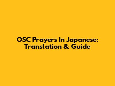 OSC Prayers In Japanese: Translation & Guide