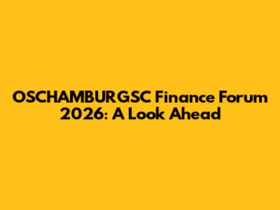 OSCHAMBURGSC Finance Forum 2026: A Look Ahead