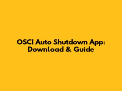 OSCI Auto Shutdown App: Download & Guide