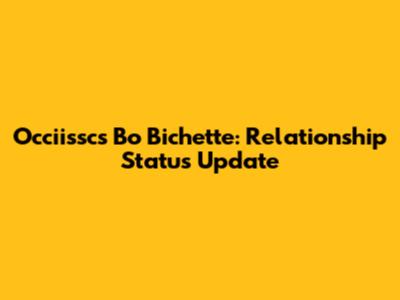 Occiissc's Bo Bichette: Relationship Status Update