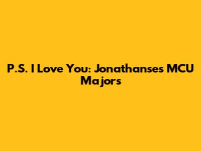 P.S. I Love You: Jonathanse's MCU Majors