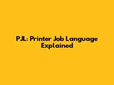 PJL: Printer Job Language Explained