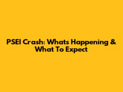 PSEI Crash: What's Happening & What To Expect