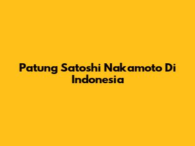 Patung Satoshi Nakamoto Di Indonesia
