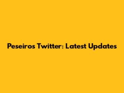 Peseiro's Twitter: Latest Updates