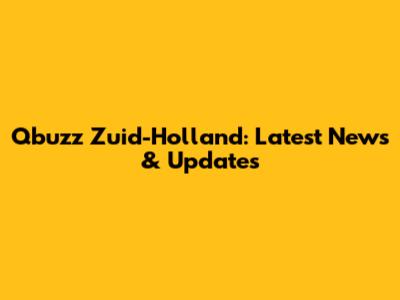 Qbuzz Zuid-Holland: Latest News & Updates