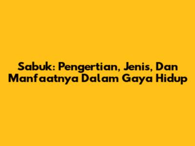 Sabuk: Pengertian, Jenis, Dan Manfaatnya Dalam Gaya Hidup