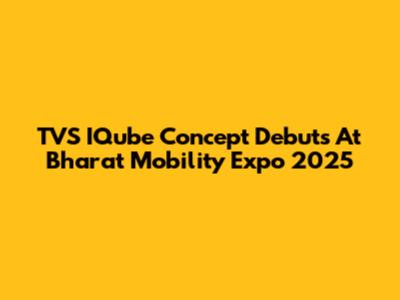 TVS IQube Concept Debuts At Bharat Mobility Expo 2025