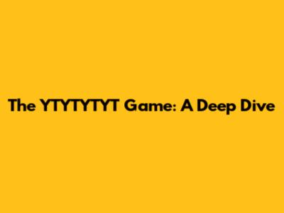 The YTYTYTYT Game: A Deep Dive